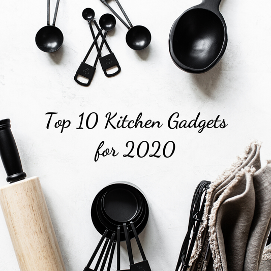 2020's Top 10 Kitchen Gadgets To Make Life Easier