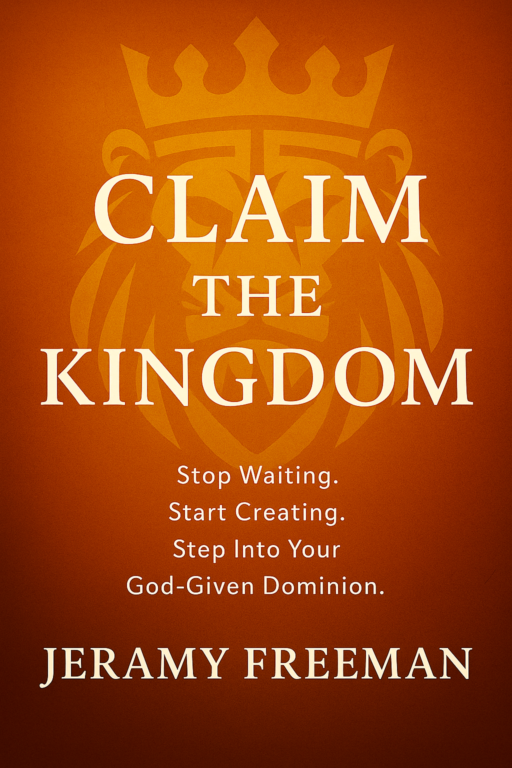 Claim The Kingdom